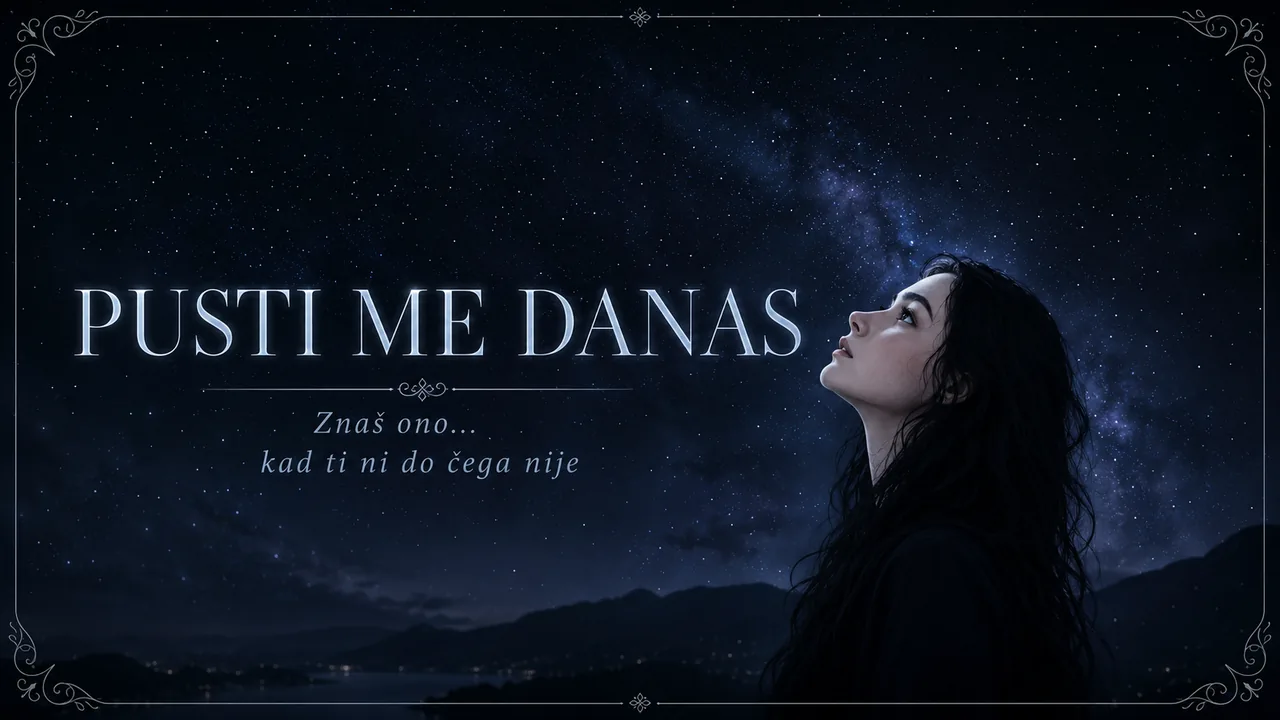 Pusti me danas